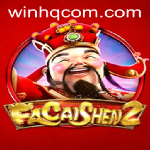 FaCaiShen2: Dive Into the Prosperous World of Win HQ