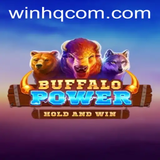 Unleashing Adventure and Fortune in BuffaloPower: The New Gaming Sensation with Win HQ